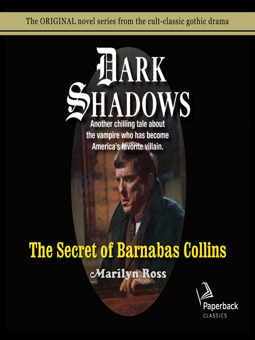 Title details for The Secret of Barnabas Collins by Marilyn Ross - Available